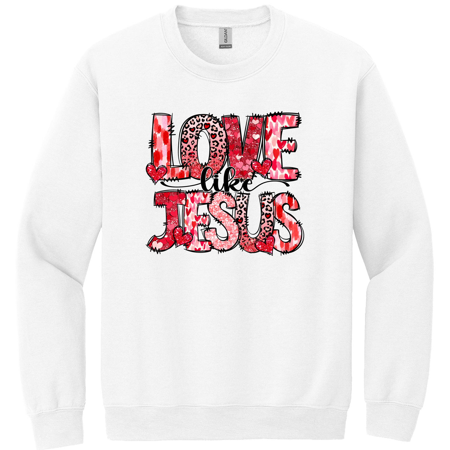 Love Like Jesus Sweatshirt